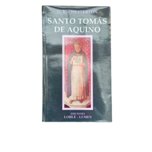 SANTO TOMAS DE AQUINO G. K. Chesterton