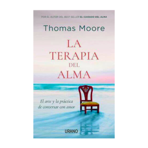 LA TERAPIA DEL ALMA – THOMAS MOORE