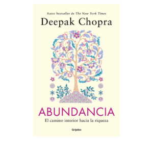 ABUNDANCIA – DEEPAK CHOPRA