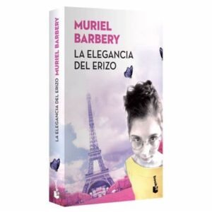 LA ELEGANCIA DEL ERIZO – MURIEL BARBERY