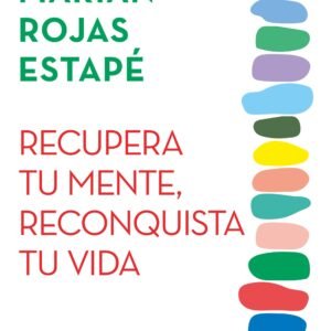 RECUPERA TU MENTE – ROJAS ESTAPE .