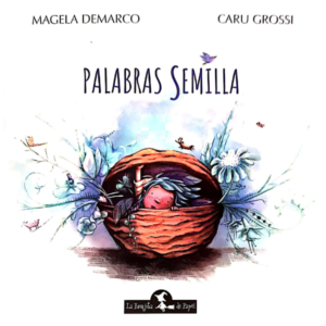 PALABRAS SEMILLA – MAGELA DEMARCO.