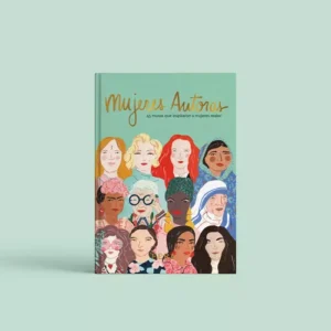 MUJERES AUTORAS 45 MUSAS QUE INSPIRARON .
