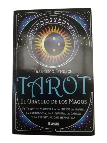 Tarot, El Oraculo De Los Magos - Francisco Stiglich