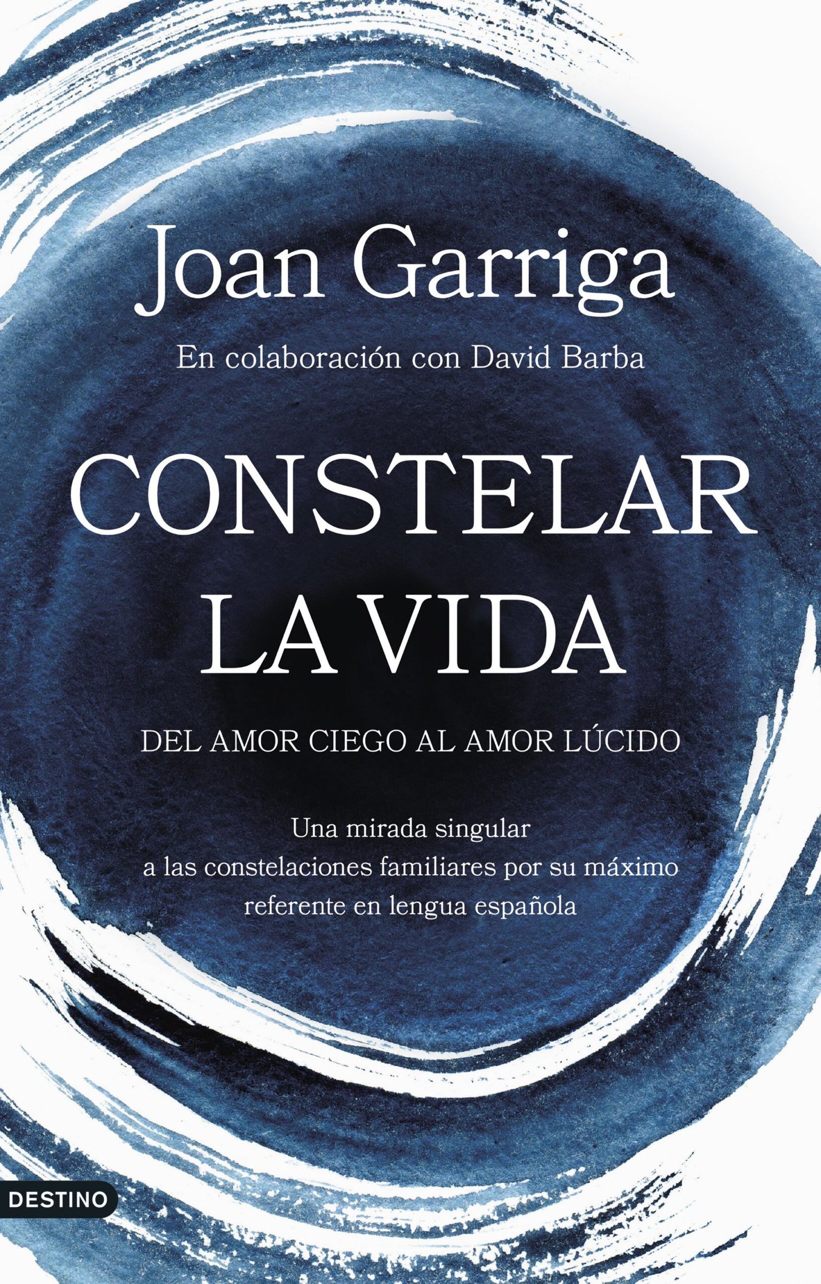 Constelar La Vida - Garriga Juan