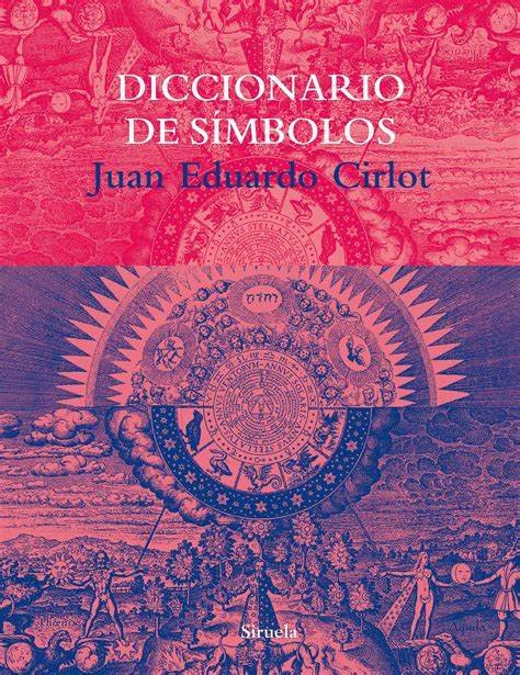 Diccionario De Simbolos - De Juan Eduardo Cirlot