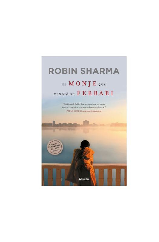 El Monje Que Vendio Su Ferrari - Robin Sharma