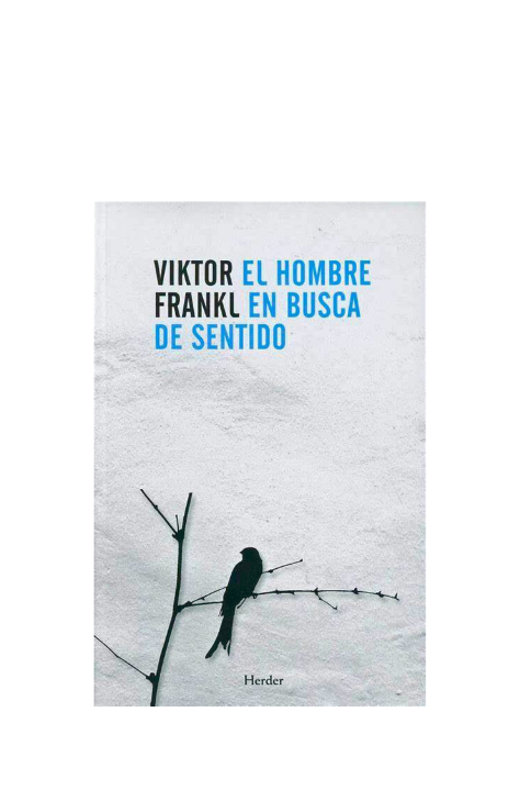 El Hombre En Busca De Sentido - Viktor Frankl