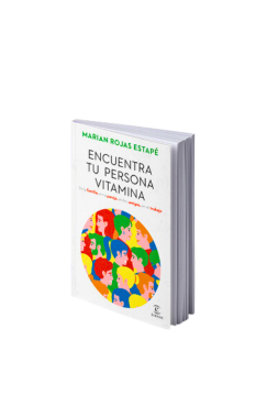 Encuentra Tu Persona Vitamina - Marian Rojas Estape