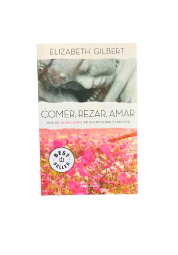 Comer, Rezar, Amar - Elizabeth Gilbert