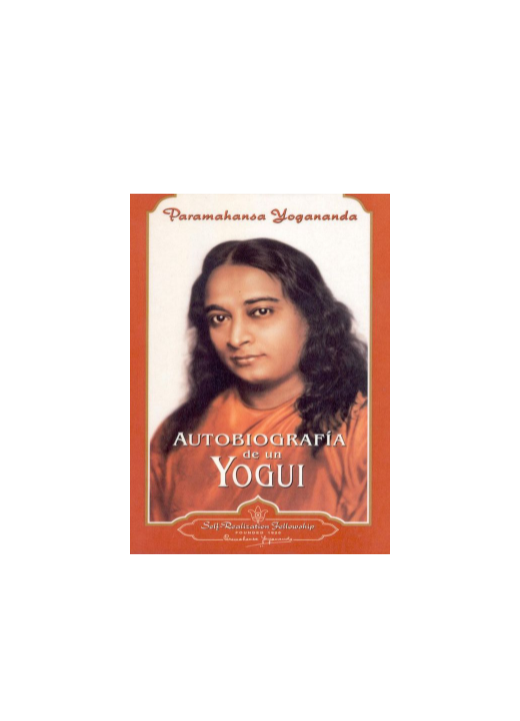 Autobiografia De Un Yogui - Paramahansa Yogananda