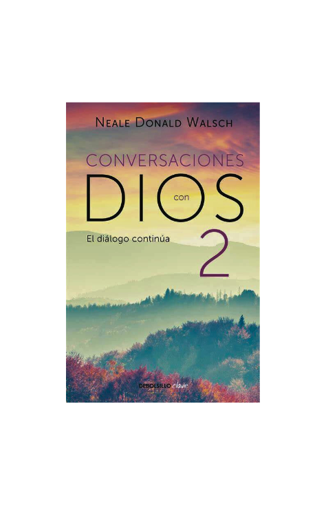 Conversaciones Con Dios 2 - Neale Donald Walsch