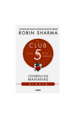 El Club De Las Cinco De La MaÑana Diario - Robin Sharma