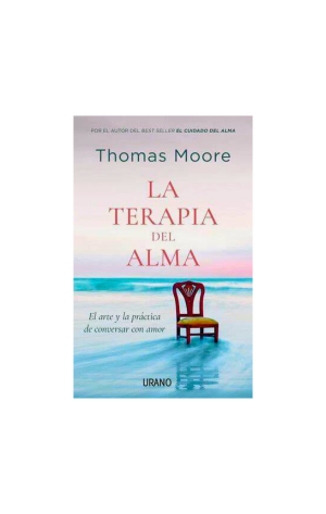 La Terapia Del Alma - Thomas Moore