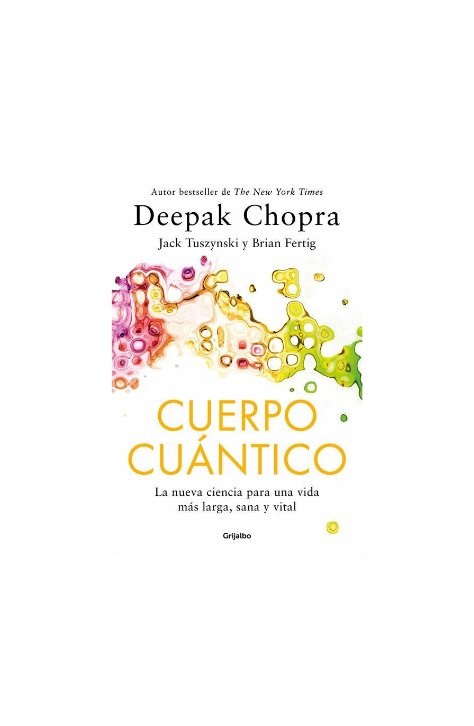Cuerpo Cuantico - Deepak Chopra