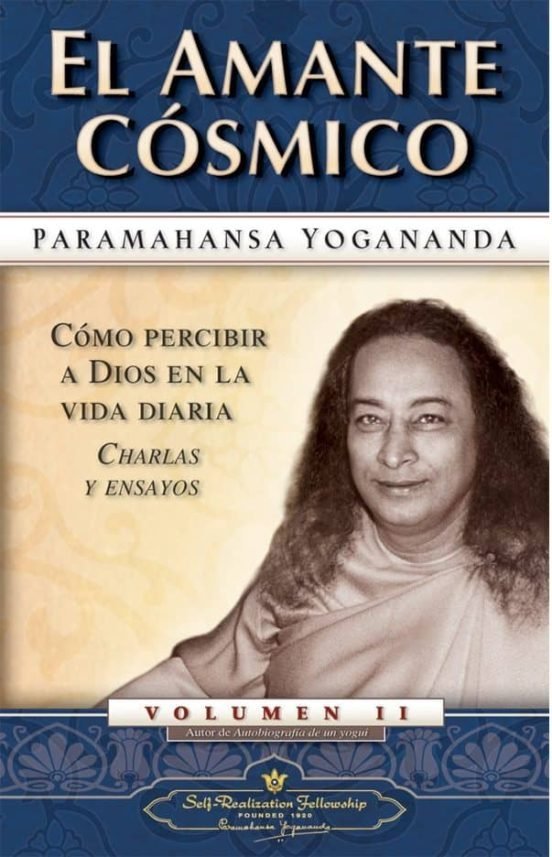 El Amante Cosmico  -  Paramahansa Yogananda