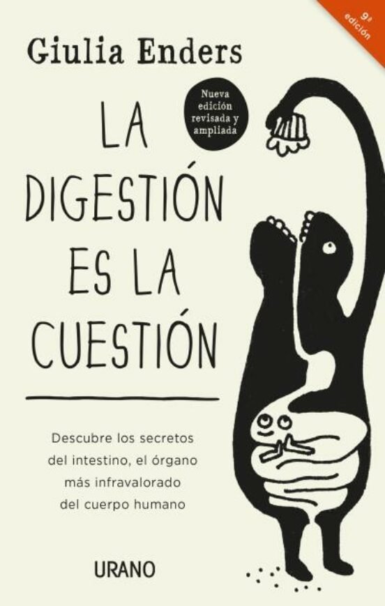 La Digestion Es La Cuestion - Giulia Enders.
