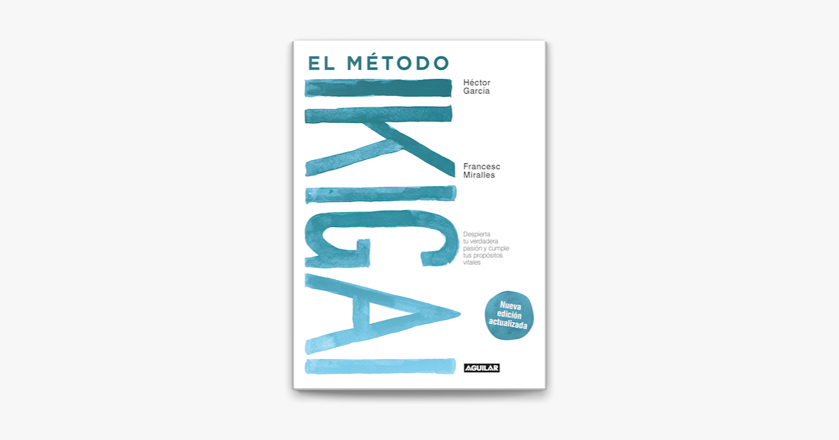 El Metodo Ikigai - Hector Garcia/francesc Miralles