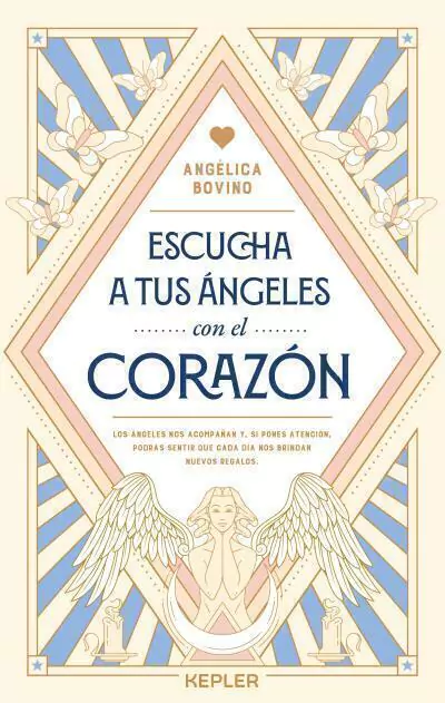 Escucha A Tus Angeles Con El Corazon -