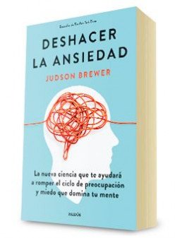 Desahcer La Ansiedad - Brewer Judson