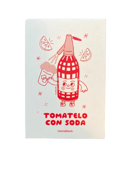 POSTAL "MONOBLOCK" TOMATELO CON SODA