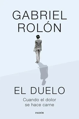 "EL DUELO" NUEVA EDICIÓN - GABRIEL ROLÓN