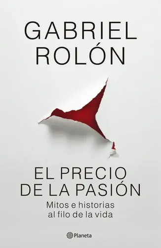 "EL PRECIO DE LA PASIÓN" - GABRIEL ROLÓN